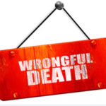 Understanding Wrongful Death | Wrongful Death Attorney